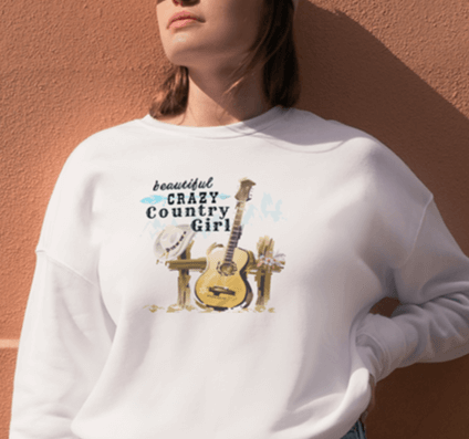 "Beautiful Crazy Country Girl" Pullover Sweatshirt